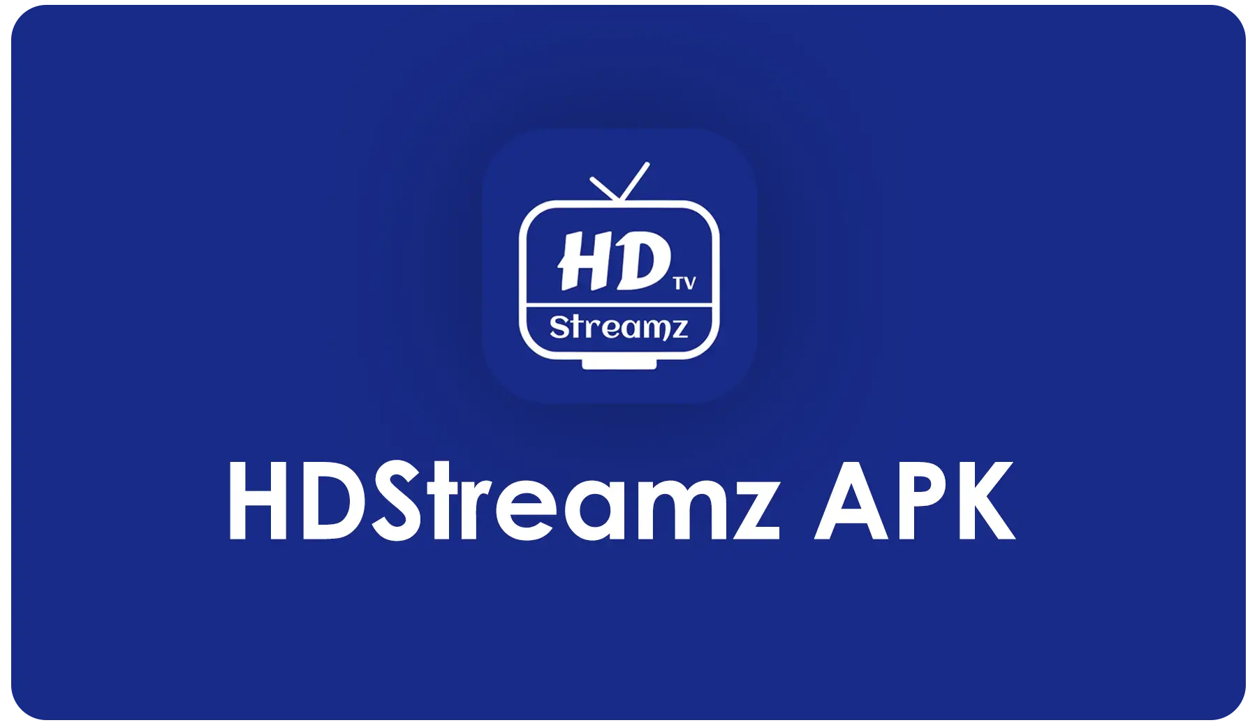 HD Streamz APK